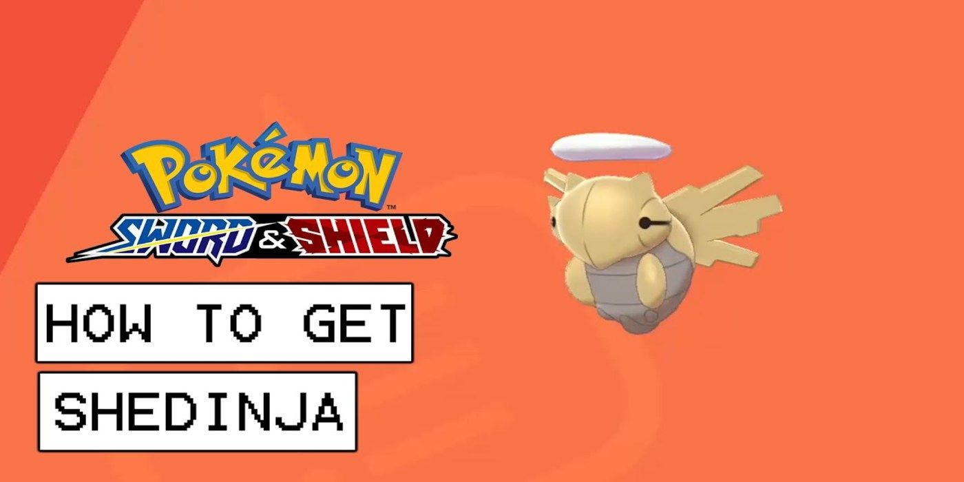 How To Get Shedinja In Pokemon Sword