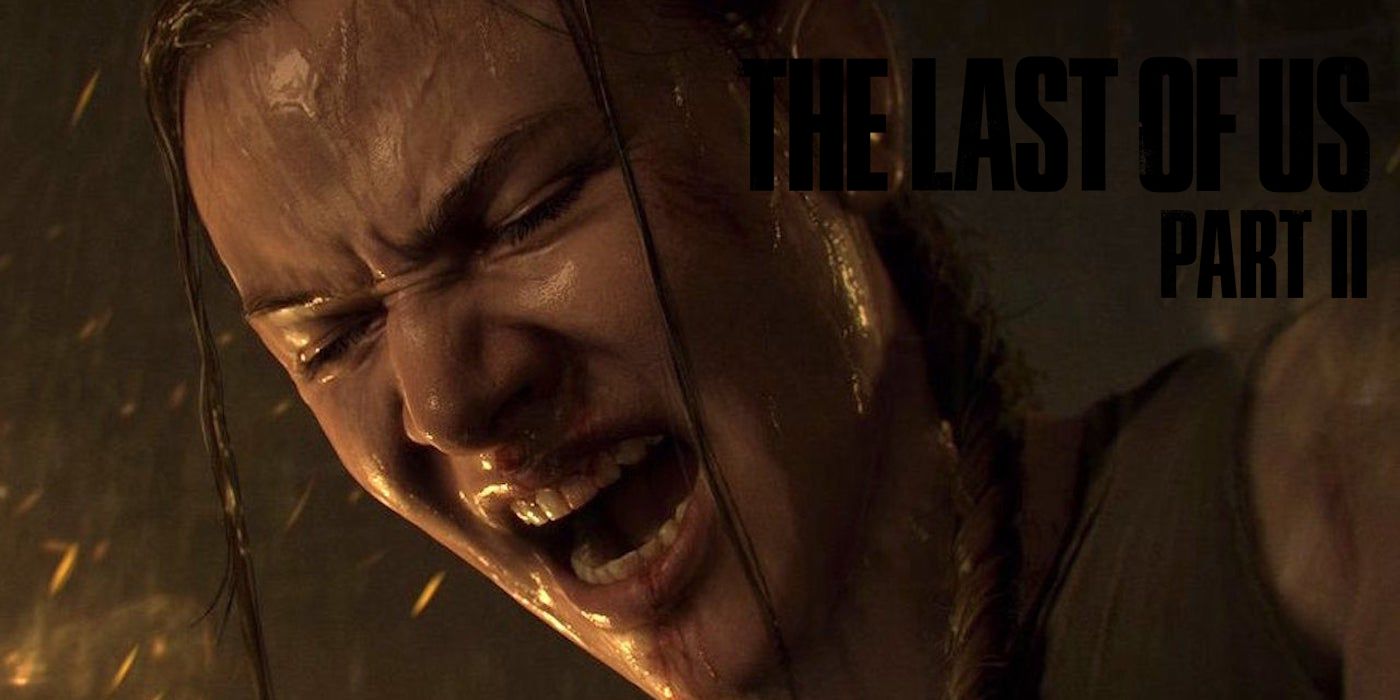 The Last Of Us 2 Who Is Abby And Her Role In The Game Explained