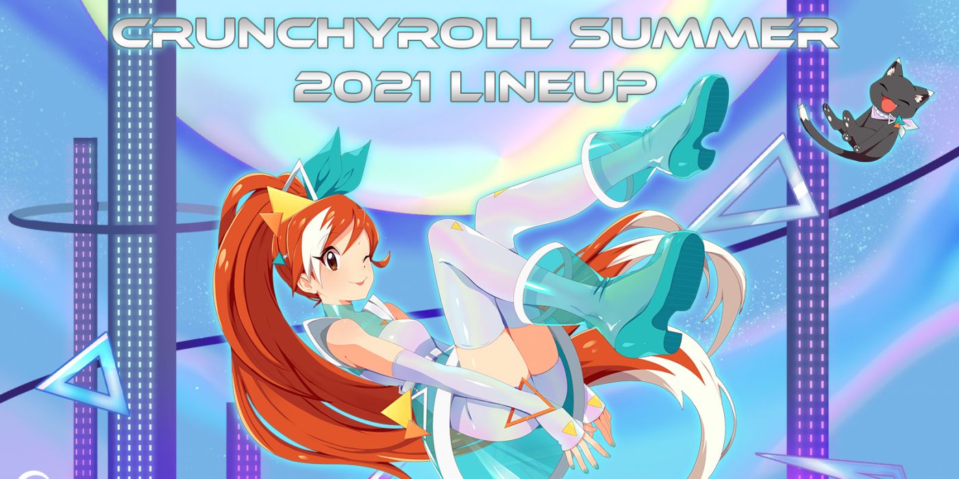 Crunchyroll Unveiled Its Incredible Summer 2021 Lineup